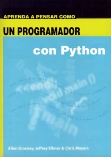 Aprenda a pensar como un programador con Python